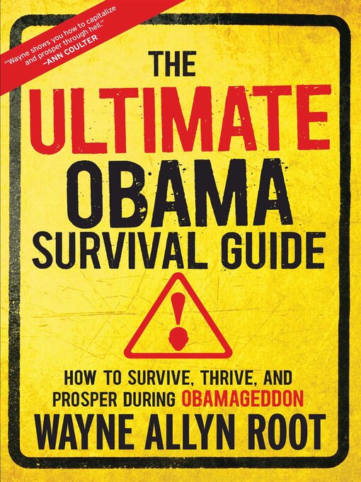 Title details for The Ultimate Obama Survival Guide by Wayne Allyn Root - Available